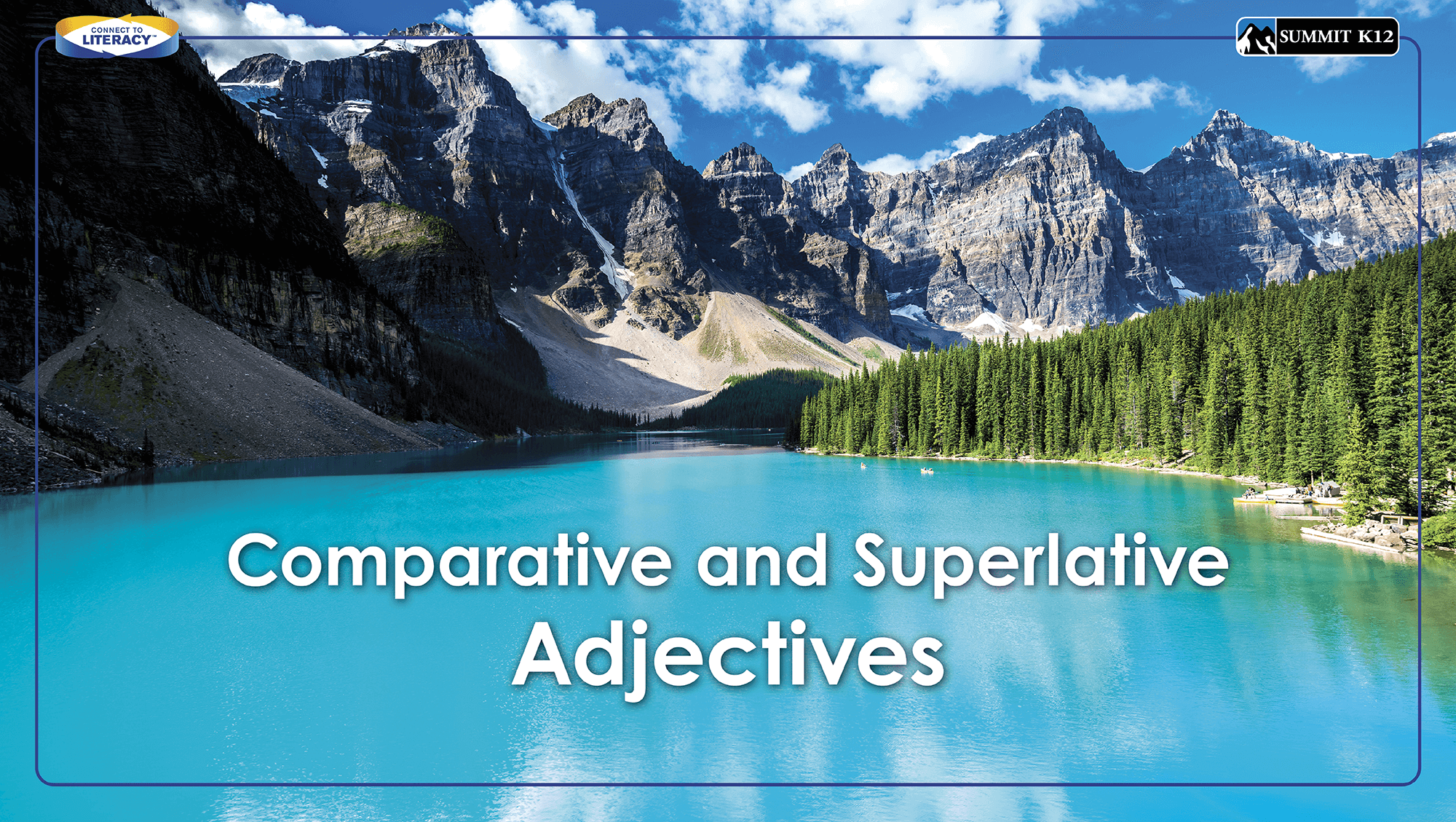 Comparative and Superlative Adjectives