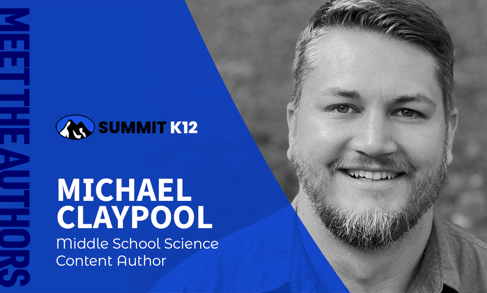 Michael Claypool: A Creative Mind Behind Summit K12’s Dynamic Science Program